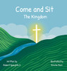 Come And Sit : The Kingdom - 9781956520033