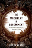 The Machinery Of Government : Public Administration And The Liberal State
