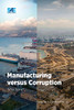 Manufacturing Versus Corruption : Who Wins?
