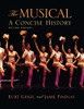 Musical, The, Second Edition : A Concise History