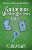 Knitorious Murder Mysteries Books 7-9 : A Knitorious Murder Mystery Series