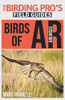 Birds Of Arkansas : The Birding Pro'S Field Guides
