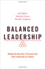 Balanced Leadership : Making The Best Use Of Personal And Team Leadership In Projects