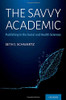 The Savvy Academic : Publishing In The Social And Health Sciences