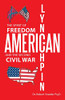 AMERICAN LYNCHPIN: The Spirit of Freedom and the Second Civil War