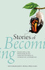 Stories Of Becoming : Demystifying The Professoriate For Graduate Students In Composition And Rhetoric