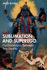 Sublimation And Superego : Between Two Deaths
