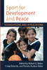 Sport For Development And Peace : Foundations And Applications