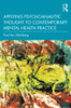 Applying Psychoanalytic Thought To Contemporary Mental Health Practice - 9781032060705