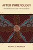 After Phrenology : Neural Reuse And The Interactive Brain
