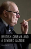 British Cinema And A Divided Nation