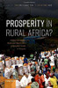 Prosperity In Rural Africa? : Insights Into Wealth, Assets, And Poverty From Longitudinal Studies In Tanzania