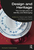 Design And Heritage : The Construction Of Identity And Belonging - 9780367540487