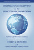 Organization Development In The Largest Global Organization : The History Of Od In The U.S. Military