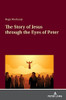 The Story Of Jesus Through The Eyes Of Peter