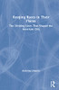 Keeping Races In Their Places : The Dividing Lines That Shaped The American City - 9780367684693