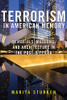 Terrorism In American Memory : Memorials, Museums, And Architecture In The Post-9/11 Era - 9781479811670