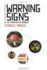 Warning Signs : The Semiotics Of Danger