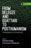 From Deleuze And Guattari To Posthumanism : Philosophies Of Immanence