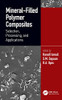 Mineral-Filled Polymer Composites : Selection, Processing, And Applications