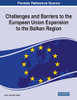 Challenges And Barriers To The European Union Expansion To The Balkan Region - 9781799890560