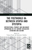 The Postworld In-Between Utopia And Dystopia : Intersectional, Feminist, And Non-Binary Approaches In 21St Century Speculative Culture