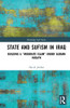 State And Sufism In Iraq : Building A "Moderate Islam" Under Saddam Husayn