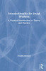 Intersectionality For Social Workers : A Practical Introduction To Theory And Practice - 9781138607194