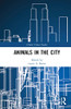 Animals In The City