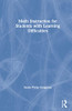 Math Instruction For Students With Learning Difficulties - 9780367561871
