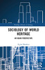 Sociology Of World Heritage : An Asian Perspective
