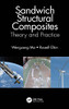 Sandwich Structural Composites : Theories And Practices