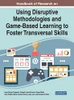 Using Disruptive Methodologies And Game-Based Learning To Foster Transversal Skills