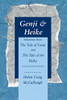Genji & Heike: Selections from The Tale of Genji and The Tale of the Heike
