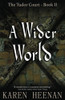 A Wider World