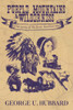 Purple Mountains & Wilderness : True Stories Of The Great American West