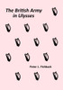 The British Army In Ulysses : Volume Ii Of The British Army On Bloomsday