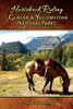 Horseback Riding in Glacier & Yellowstone National Parks