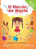 El Rincón De Mayte (Edición Bilingüe/ Bilingual Edition).