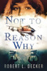 Not To Reason Why