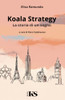 Koala Strategy - La Storia Di Un Sogno