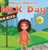 Holly Celebrates Mlk Day
