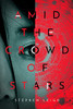 Amid The Crowd Of Stars