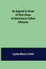An Appeal In Favor Of That Class Of Americans Called Africans