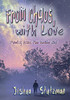 From Chaos, With Love : Poetry From The Inside Out