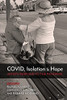 Covid, Isolation & Hope: Artists Respond To The Pandemic