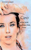 Caro Auf Der Suche Nach Dem Glück: Roman (German Edition)