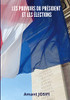 Les Pouvoirs Du Président Et Les Élections (French Edition)