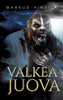 Valkea Juova: Ihmissusi Tampereen Hervannassa (Finnish Edition)