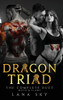 Dragon Triad: The Complete Duet: Moth & Flame (Dragon Triad Duet)